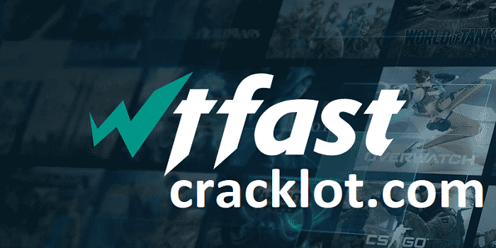 WTFast Cracked