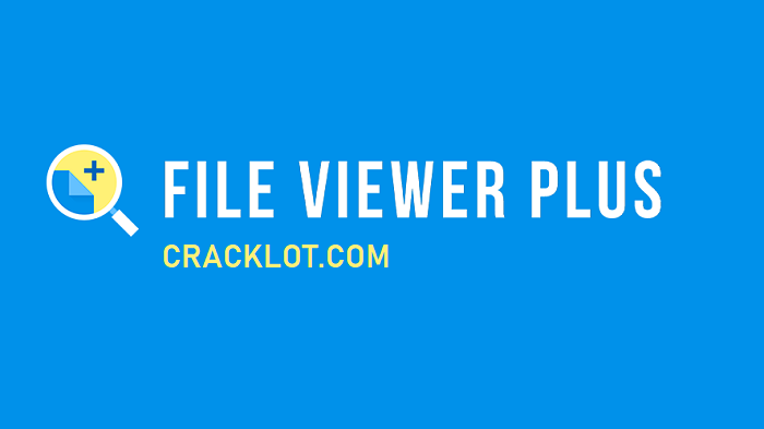 File Viewer Plus Crack